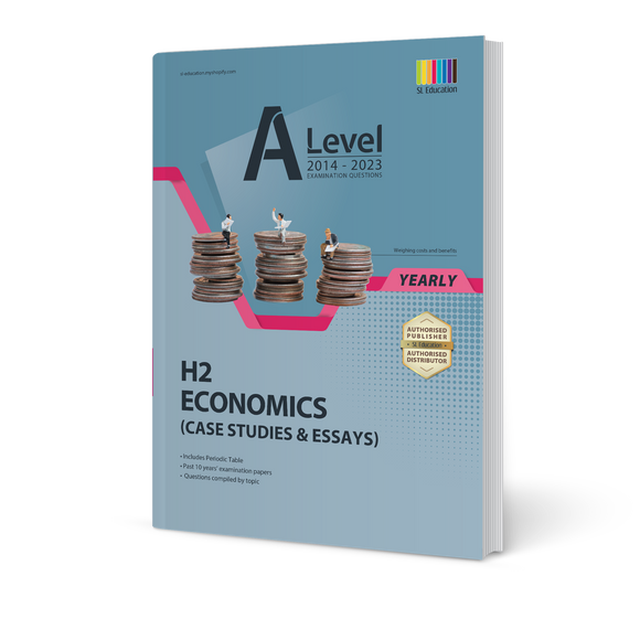 A Level H2 Economics (Yearly) Question Book 2014-2023