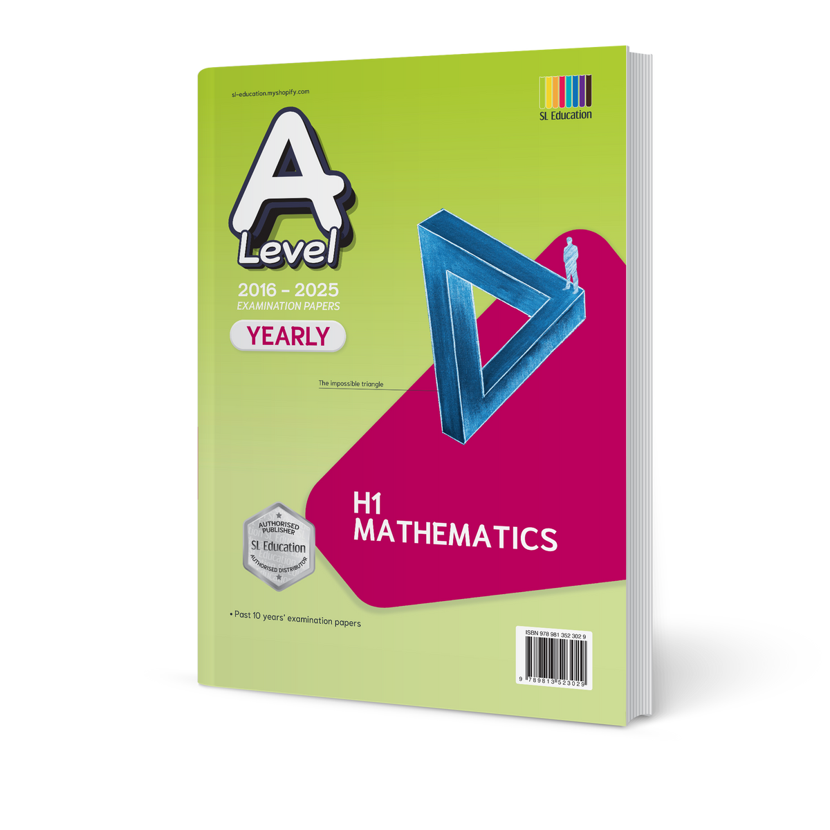 A Level H1 Mathematics (Yearly) 2016-2025 (with Answers) – SL Education