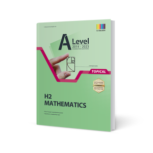 A Level H2 Mathematics (Topical) 2014-2023