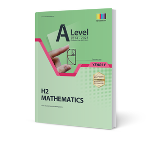 A Level H2 Mathematics (Yearly) 2014-2023