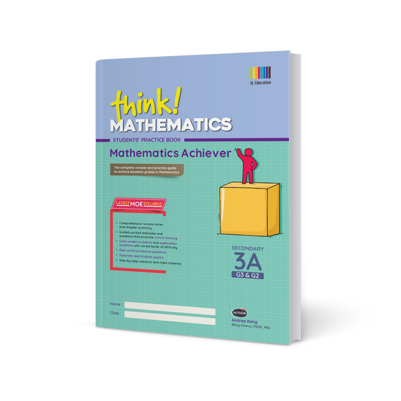Mathematics Achiever Secondary 3 (G3 & G2) Book 3A