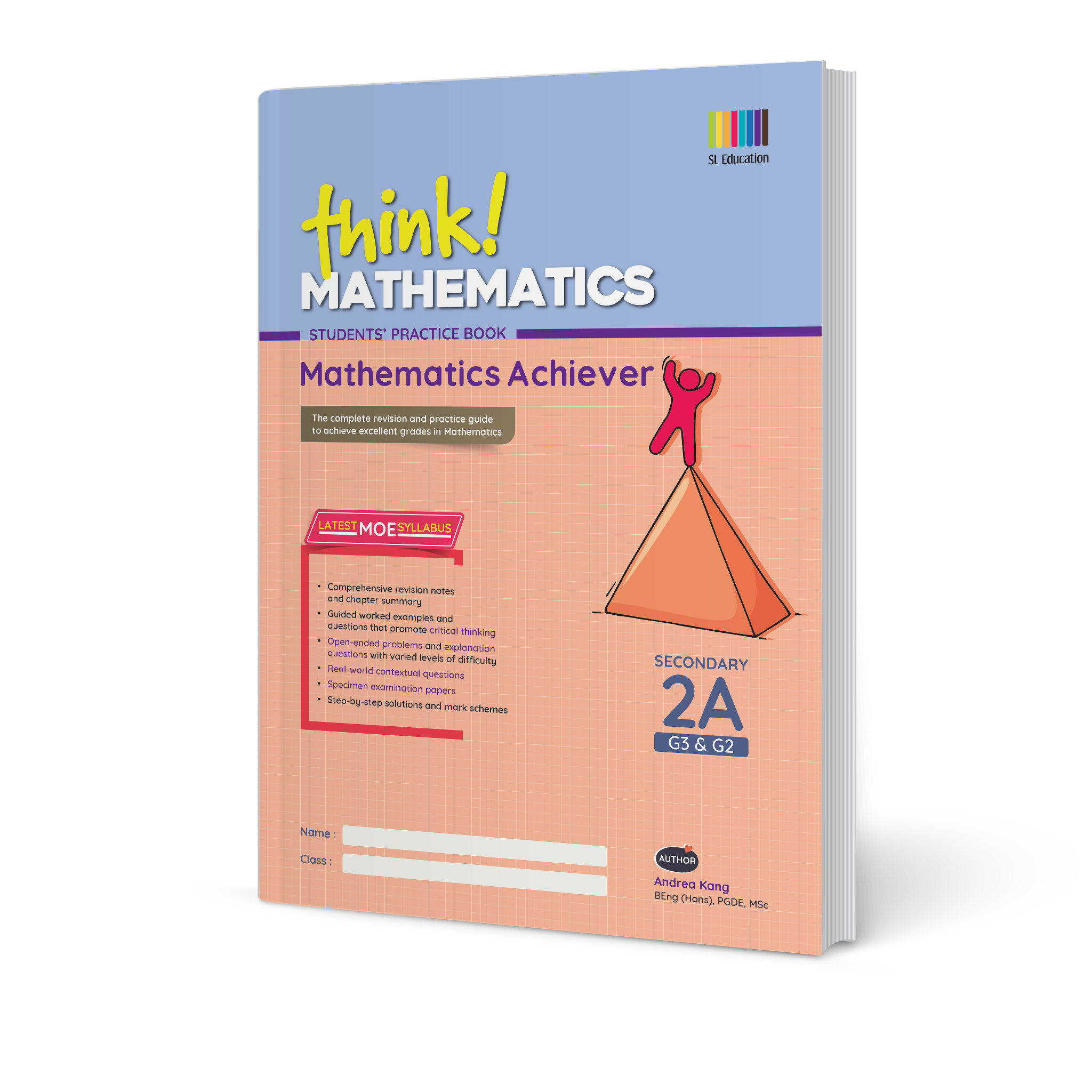 2a Math Book Mathematics Achiever Secondary 2 (G3 & G2) Book 2A – SL Education