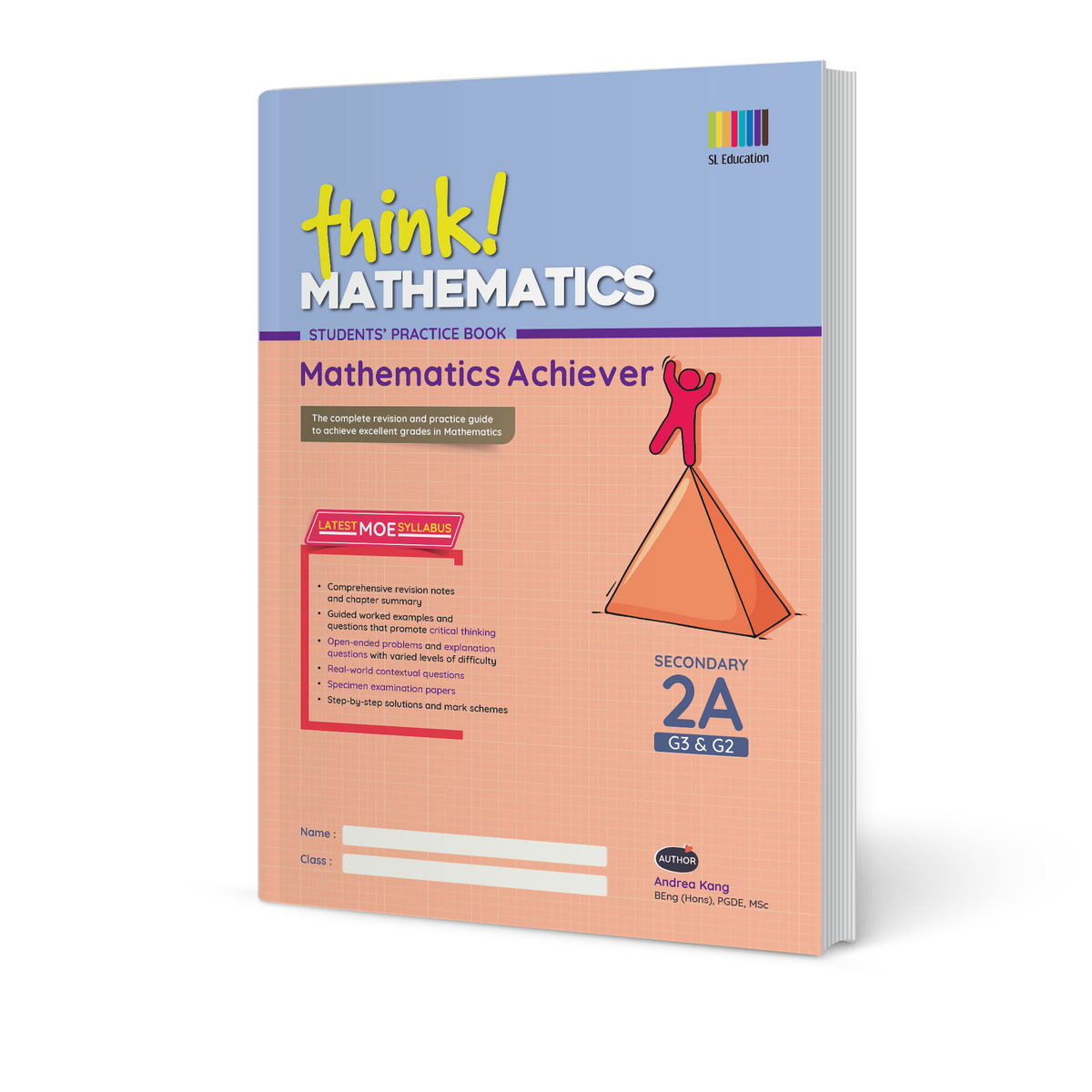 Mathematics Achiever Secondary 2 (G3 & G2) Book 2A – SL Education