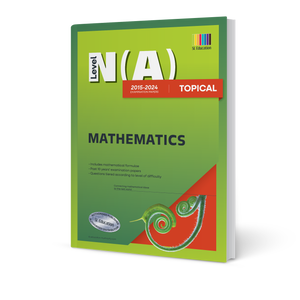 N(A) Level Mathematics (Topical) 2015-2024 (with Answers)