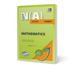 N(A) Level Mathematics (Yearly) 2015-2024 (with Answers)