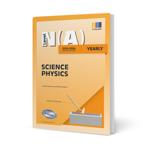 N(A) Level Science Physics (Yearly) 2015-2024 (with Answers)