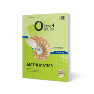 O Level Mathematics (Topical) 2014-2023