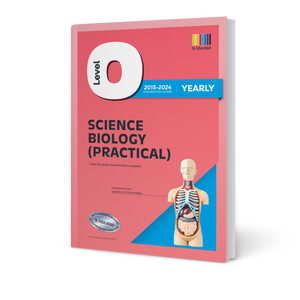 O Level Science Biology Practical (Yearly) 2015-2024 Question Book