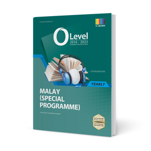 O Level Malay Special Programme (Yearly) 2016-2023