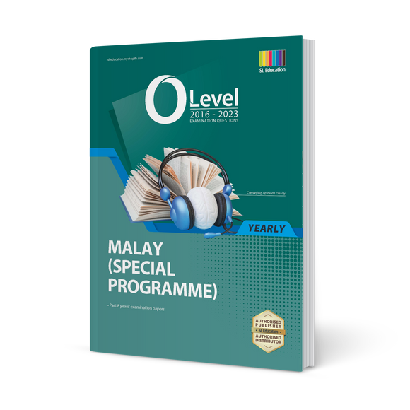 O Level Malay Special Programme (Yearly) 2016-2023