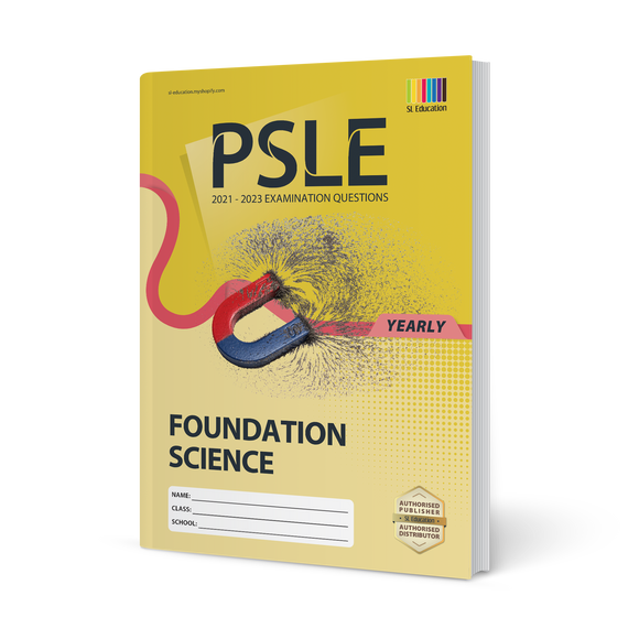 PSLE Foundation Science (Yearly) 2021-2023