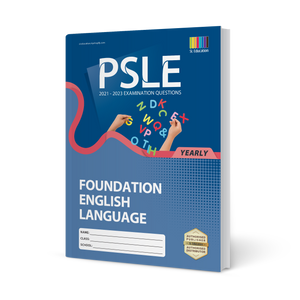 PSLE Foundation English (Yearly) 2021-2023