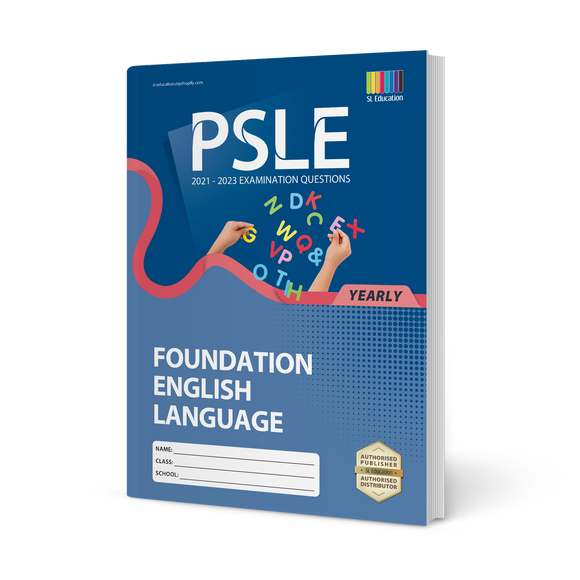 PSLE Foundation English (Yearly) 2021-2023