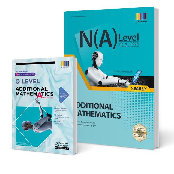 N(A) Level Additional Mathematics (Yearly) 2014-2023 with Topical Revision Notes