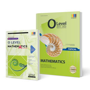 O Level Mathematics (Topical) 2014-2023 with Topical Revision Notes
