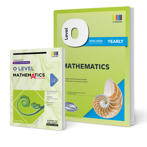 O Level Mathematics (Yearly) 2015-2024 (with Answers) + Topical Revision Notes