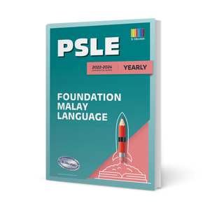 PSLE Foundation Malay (Yearly) 2022-2024 Question Book