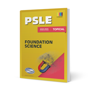 PSLE Foundation Science (Topical) 2022-2024 (with Answers)