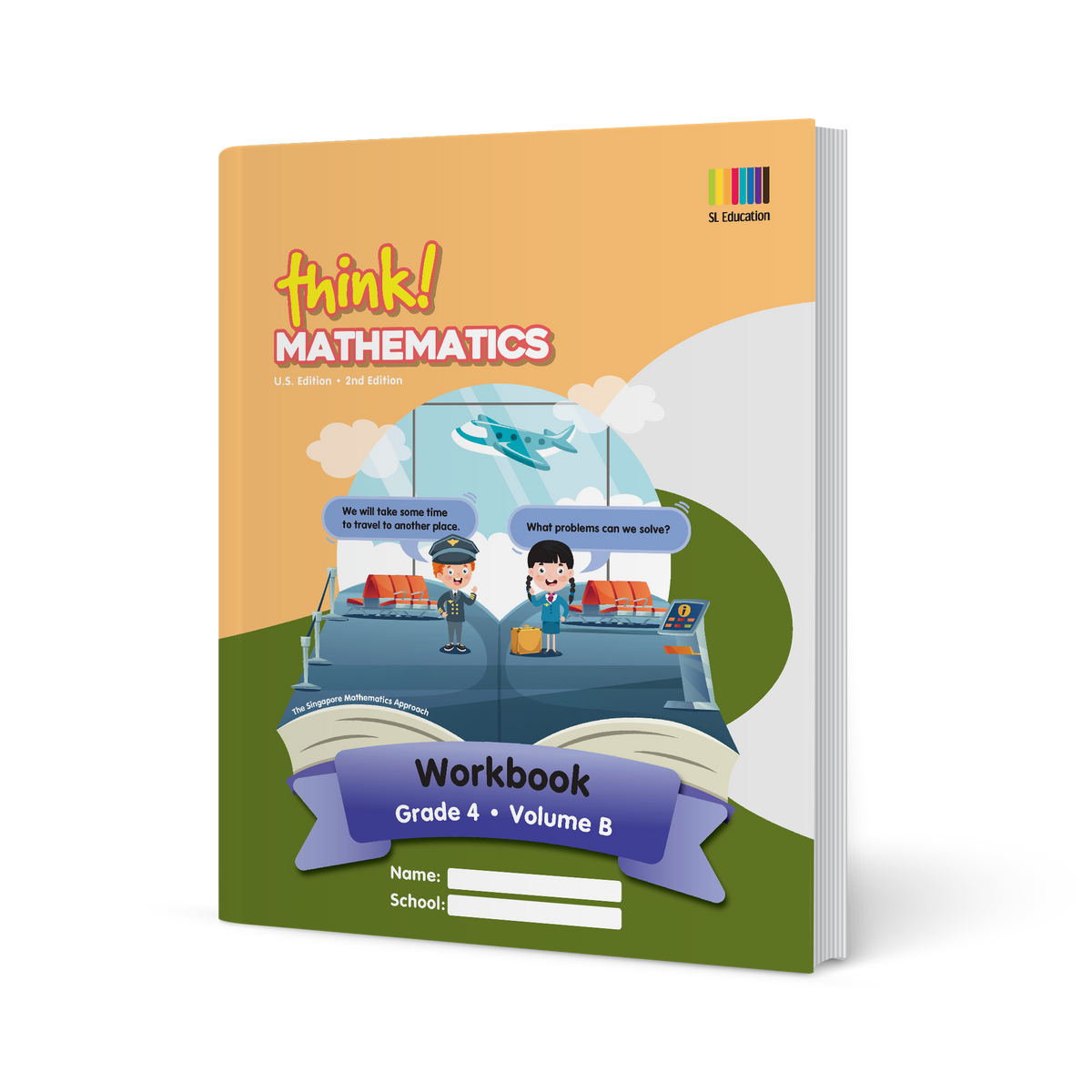 think! Mathematics (U.S. Edition) Grade 4 Workbook 4B – SL Education