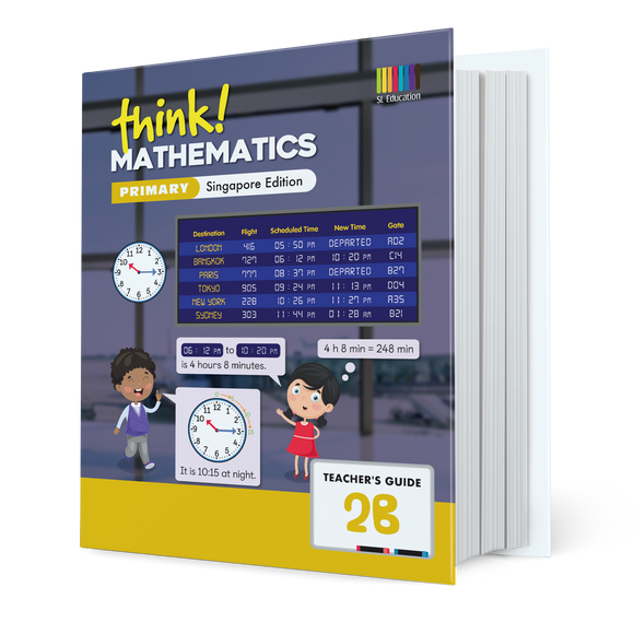 think! Mathematics (Singapore Edition) Teacher's Guide 2B