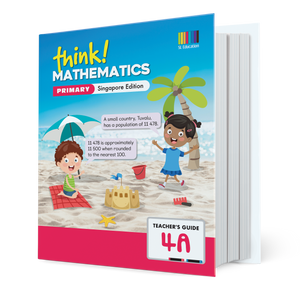 think! Mathematics (Singapore Edition) Teacher's Guide 4A