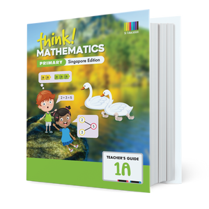 think! Mathematics (Singapore Edition) Teacher's Guide 1A