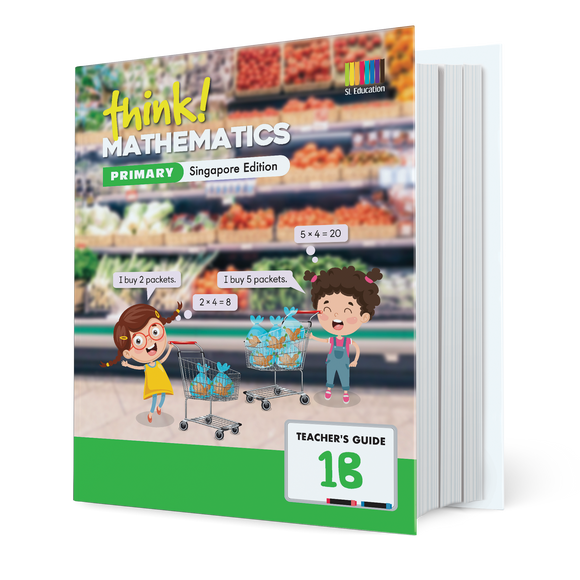 think! Mathematics (Singapore Edition) Teacher's Guide 1B