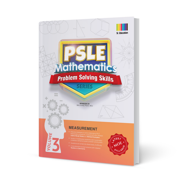 PSLE Mathematics Problem Solving Skills Series Volume 3 - Measurement