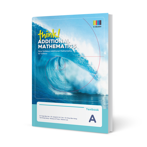 think! Additional Mathematics Textbook A (10th Edition)