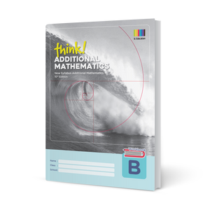 think! Additional Mathematics Workbook B (10th Edition)