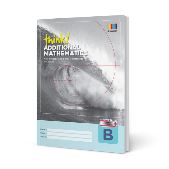 think! Additional Mathematics Workbook B (10th Edition)