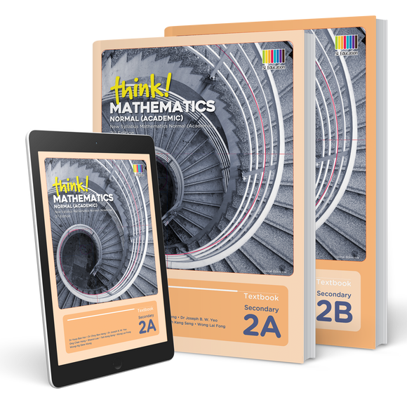 think! Mathematics Secondary Normal (Academic) Textbooks 2A & 2B (Print & Digital Bundle)